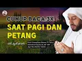 BACA DZIKIR INI 3X Saat Pagi dan Sore Agar Mendapatkan Ridho Allah SWT | Ceramah Syekh Ali Jaber.