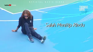 thomas arya salah menitip rindu official music video 