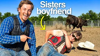 I took my sister's boyfriend Bull Riding