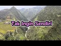 Download Lagu Tak Ingin Sendiri | Dian Piesesha - Harry Parintang ( lirik )