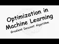 Optimization in ML Gradient Descent