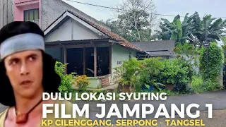 dulu lokasi syuting film jampang 1 kp cilenggang serpong tangsel