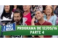 Download Lagu A Praça É Nossa (12/05/16) Parte 4