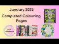 January 2025 Completed Colouring Pages