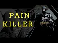 Download Lagu Batman AMV - Painkiller