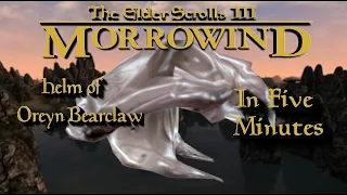 The Hands-Down BEST Helm in Morrowind at level 1 - Helm of Oreyn Bearclaw