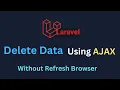 How to Delete Data in Laravel using AJAX without Refreshing the Page
