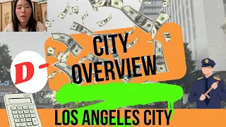 Los Angeles City Tour population housing crime grade etc