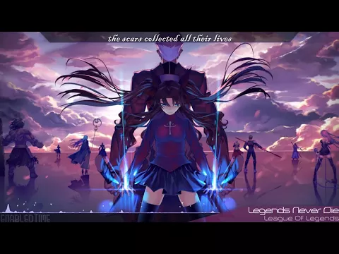 Download MP3 Nightcore - Legends Never Die