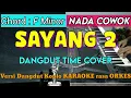SAYANG 2 - Versi Dangdut Koplo KARAOKE rasa ORKES Yamaha PSR S970