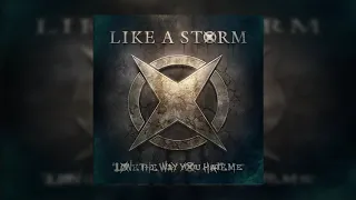 Download Like A Storm - Love the Way You Hate Me MP3