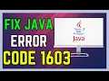 How To Fix Java Error Code 1603 - Full Guide 2024