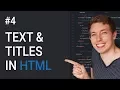 4 Create Titles and Text Using HTML Learn HTML and CSS Learn HTML CSS Full Course