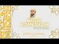 Download Lagu 📡🔴LIVE II MASJID HIDAYATULLAH BERSHOLAWAT BERSAMA MAJELIS SHOLAWAT AL WISHOL