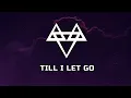 Download Lagu NEFFEX - Till I Let Go 🌙 [Copyright Free] No.121