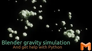 Blender object gravity simulation Python inside