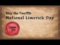 National Limerick Day May 12th - National Day Calendar