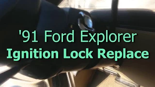 How To Remove Ignition Lock Ford Explorer