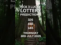 Pick 3 lottery predictions for the 3rd July 2025