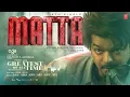 Download Lagu MATTA (Lyrical Song) Tamil | Thalapathy Vijay | Venkat Prabhu | Yuvan Shankar Raja | The GOAT