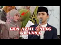 Download Lagu LIRIKAN PERTAMA GUS AZMI DAN NING KHANSA || SYUBBANUL MUSLIMIN LIVE MASJID AL AKBAR SURABAYA