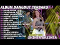 Lagu DALAM SEPIKU- SHINTA ARSINTA - DANGDUT FULL ALBUM TERBARU DANGDUT KOPLO TERBARU 2025!STAR DANGDUT