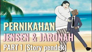 pernikahan jensen u0026 jaronah part 1 story pendek animasi sekolah