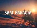 Download Lagu SAAT BAHAGIA ippo hafiz lirik 😘