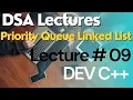 Priority Queue Using Linked List Data Structure C Data Structure Lectures