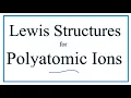 Lewis Structures for Polyatomic Ions