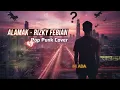 Lagu Alamak – Rizky Febian (POP PUNK VERSION) | Cover by DN Lie