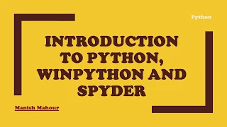 Introduction to Python WinPython and Spyder Development Tool