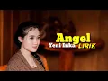 Download Lagu YENI INKA - ANGEL - Uayumu tenanan [Lirik Lagu]
