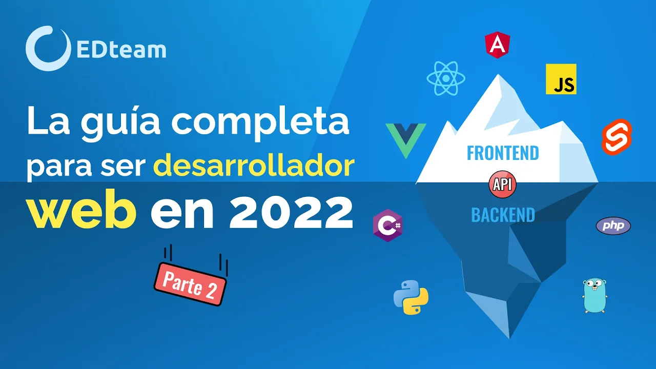 Curso: ¿Cómo ser desarrollador web en 2022? (2) - Backend y frontend