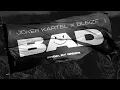 Download Lagu JOKER KARTEL x BLEIZE - BAD (Prod.  by GNIOR)