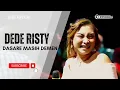 Download Lagu DASARE MASIH DEMEN Voc DEDE RISTY I LIVE MUSIC \