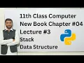 Stack Data Structure 11th Class Computer New Book Chapter 4 Lecture 3