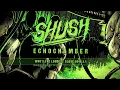 SHUSH - ECHOCHAMBER [OFFICIAL LYRIC VIDEO] (2026) SW EXCLUSIVE