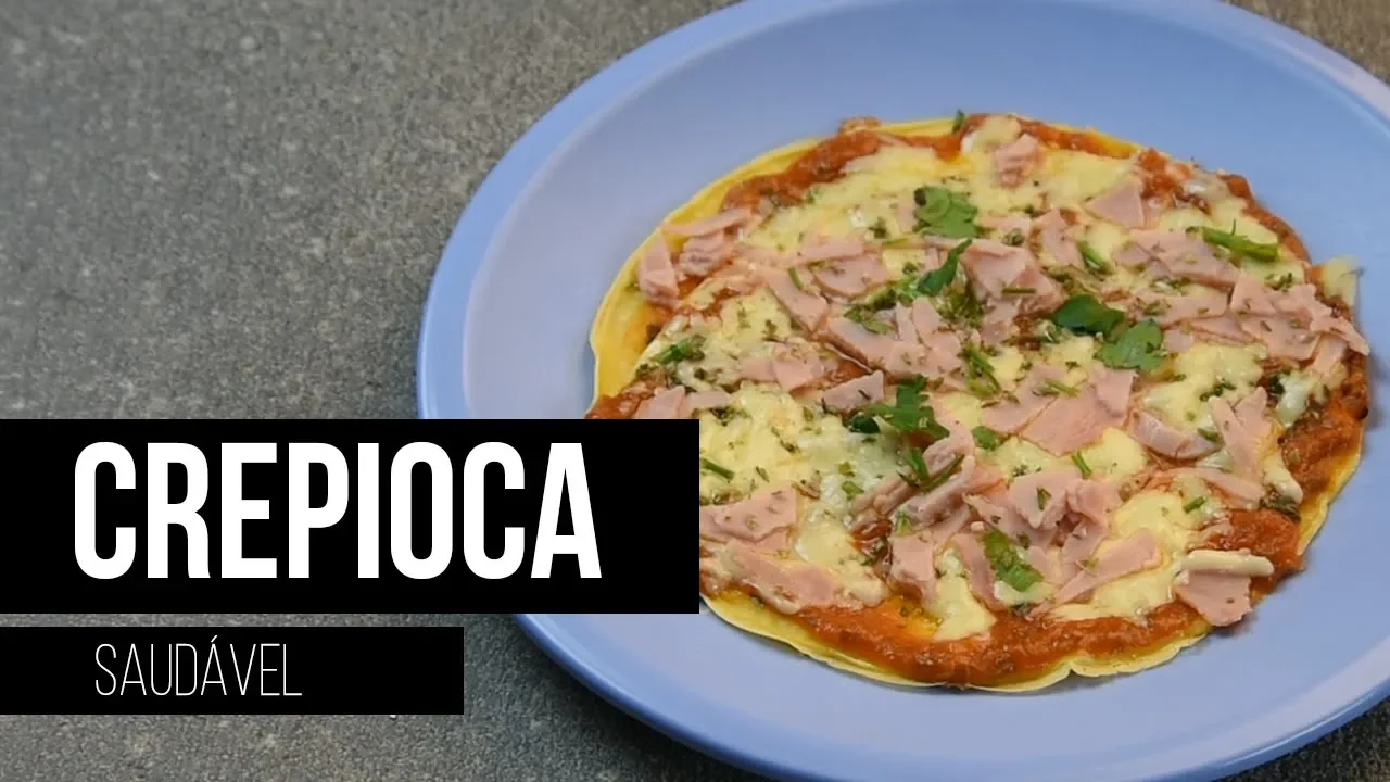 RECEITA UZ CREPIOCA SAUDÁVEL