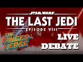 The Last Jedi Debate LIVE Is it Good