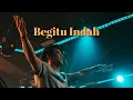 Download Lagu Ariel - Begitu Indah (Lirik)