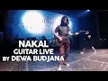 Download Lagu Dewa Budjana - Nakal [LIVE] (Guitar Cam)