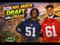 2026 NFL Mock Draft with a Trade