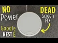 Nest DOES NOT Stay ON Flashing Dead Blank Screen QUICK FIX Google NEST Thermostat E