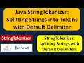Java StringTokenizer Explained Splitting Strings into Tokens with Default Delimiter