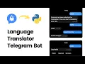 How To Create A Language Translator Telegram Bot Using Python Telegram Bot