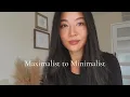 How Minimalism Changed My Life