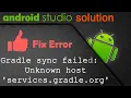 Fix Android Studio Error Gradle sync failed Unknown host services gradle org