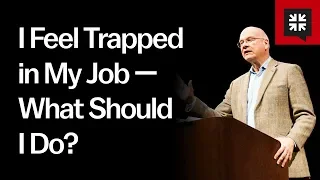 I Feel Trapped in My Job — What Should I Do?