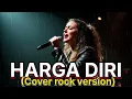Lagu HARGA DIRIKU - WALI | ROCK COVER